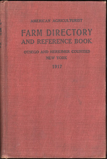 Otsego and Herkimer Counties, New York Farm Directory, 1917, Orange Judd, Cooperstown