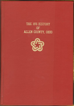 The 1976 History of Allen County, Ohio by john R. Carnes