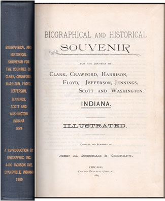 Biographical and Historical Souvenir for the Counties of Clark, Crawford, Harrison, Floyd, Jefferson, Jennings, Scott and Washington County, Indiana
