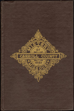 History of Carroll County, Missouri Genealogy Biography 1881 Carrollton, MO