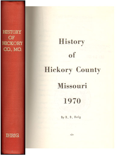 History of Hickory County Missouri genealogy biographies by B. B. Ihrig, Hermitage, Cross Timbers