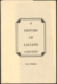 A History of Laclede County, Missouri, by Leo Nyberg, 1926, The Rustic Printers