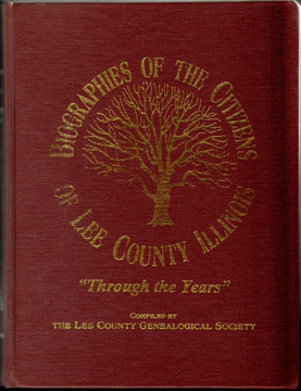 Biographies of the Citizens of Lee County, Illinois, 2000, genealogy, photos