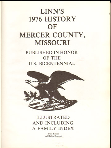 Linn's 1976 History of Mercer County, Missouri, Genealogy, Biographies, Princeton, MO