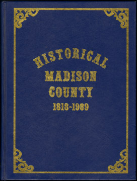 Historical Madison County, Missouri 1818-1989, history, genealogy, biography