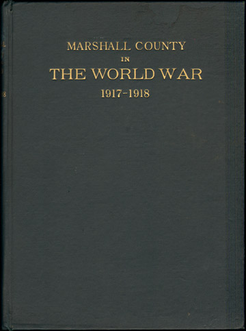 Marshall County, Iowa in The World War, 1917-1918, Joseph A. Whitacre, W. J. Moore, Military, Soldiers