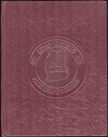 History and Families of Perry County, Tennessee, 1820-1995, genealogy book