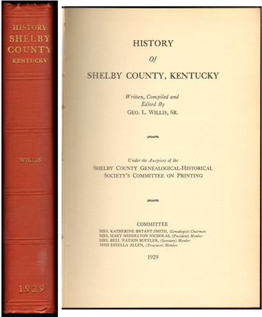 History of Shelby County, Kentucky, 1929, Geo. L. Willis, Sr., historical photographs