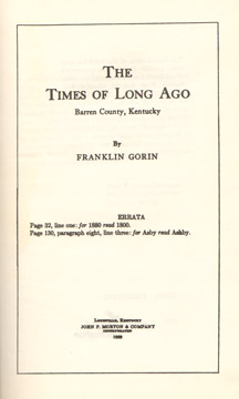 The Times of Long Ago: BARREN COUNTY, KENTUCKY, by Franklin Gorin, 1929, history
