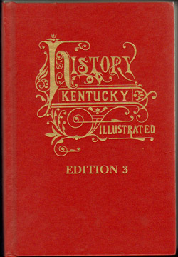 History of Kentucky, Edition 3, 1887, by J. H. Battle, W. H. Perrin, and G. C. Kniffen